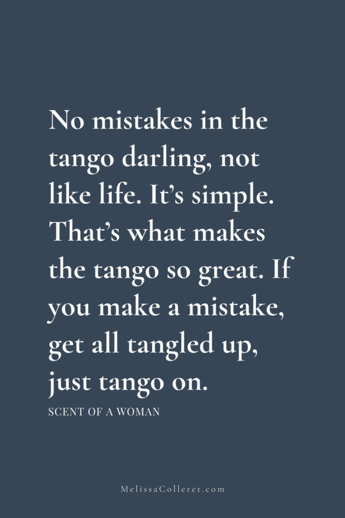 Tango On Quote from Scent Of A Woman