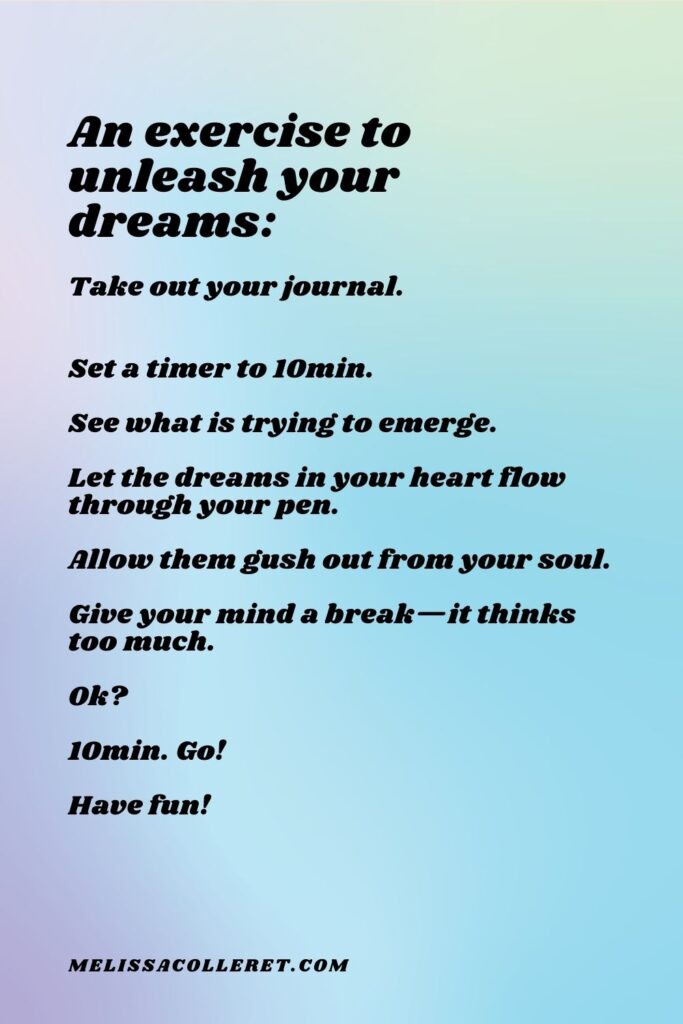 An exercise to unleash your dreams